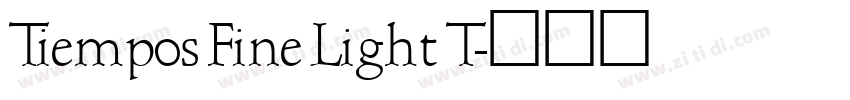Tiempos Fine Light T字体转换